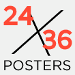 24 x 36 Posters