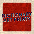 Dictionary Art Prints